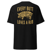 EVERY BUTT LOVES A RUB